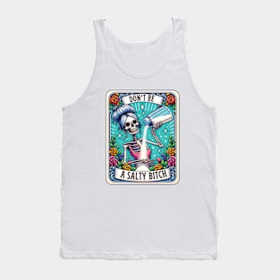 Don't Be A Salty Bitch Retro Tarot Funny Skeleton Tank Top